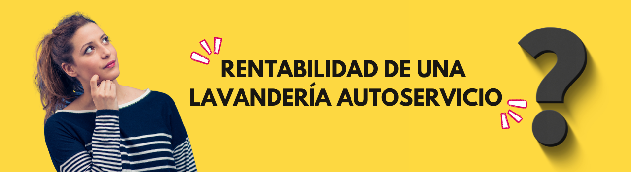 rentabilidad lavanderia autoservicio